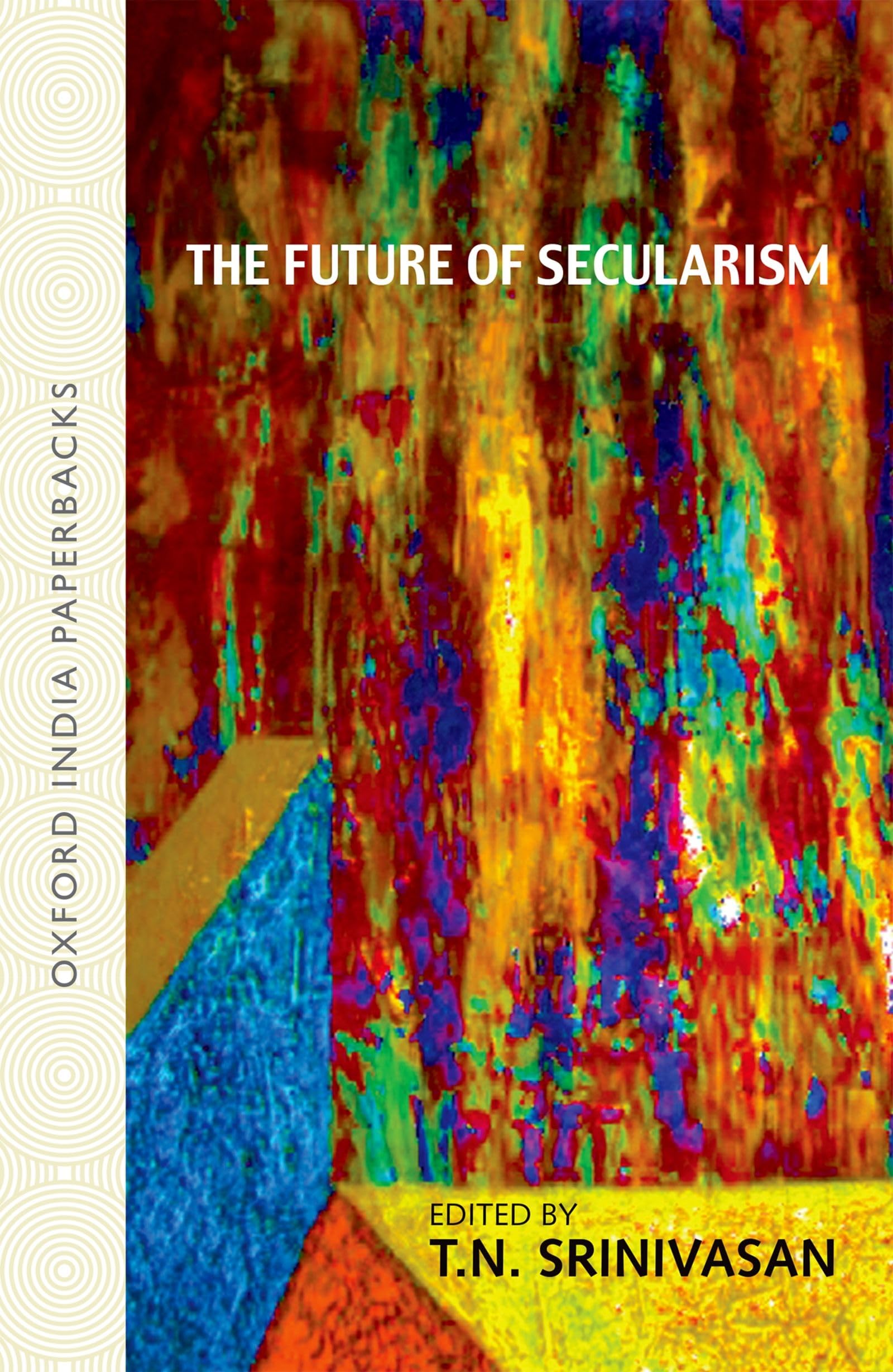 The Future of Secularism (Oxford India Collection (Paperback)),Used