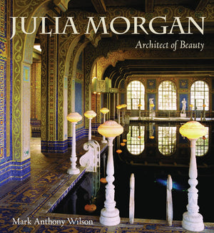 Julia Morgan (pb): Architect of Beauty,Used