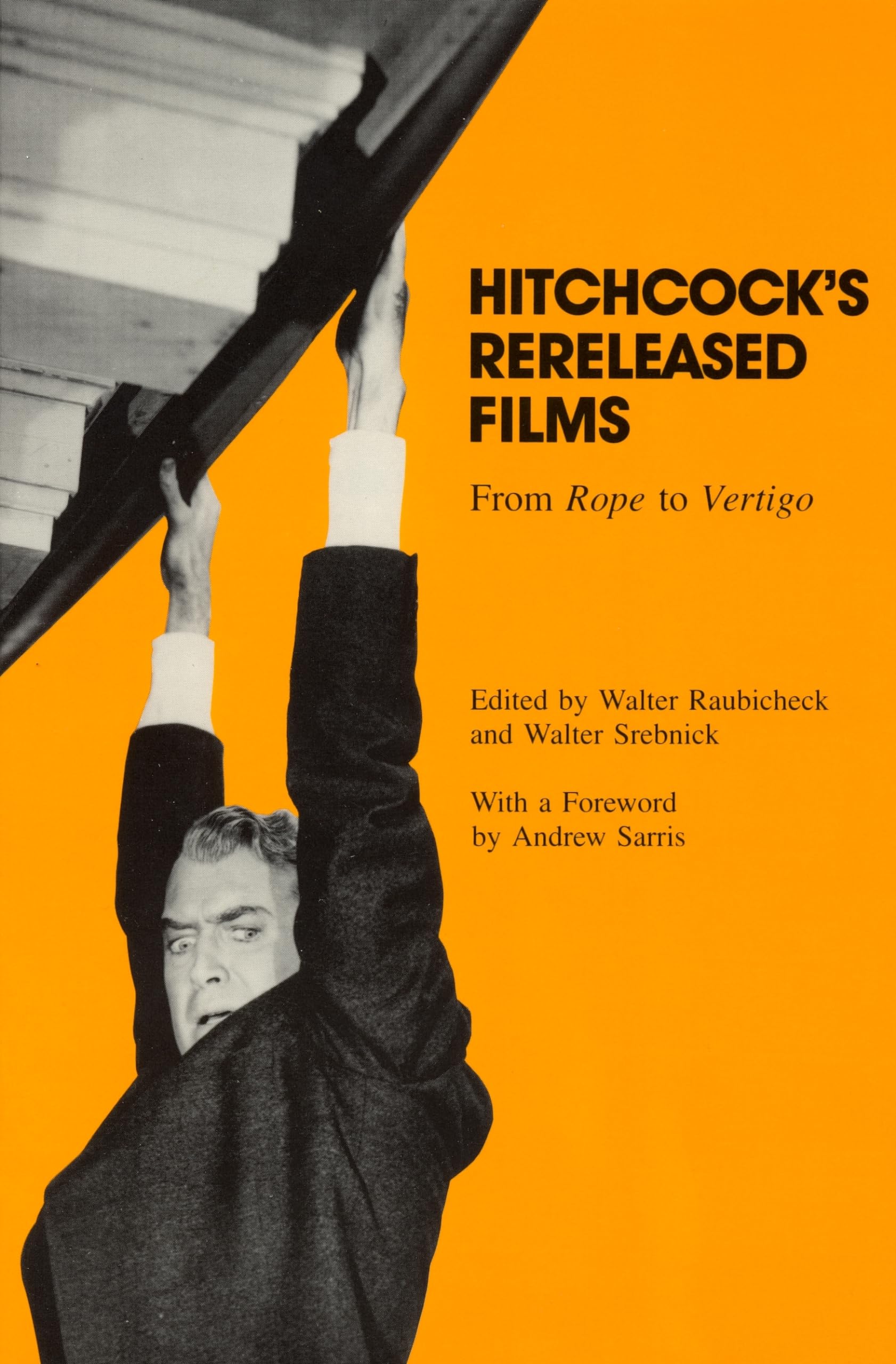 Hitchcock'S Rereleased Films: From Rope To Vertigo (Contemporary Approaches To Film And Media Studies),Used