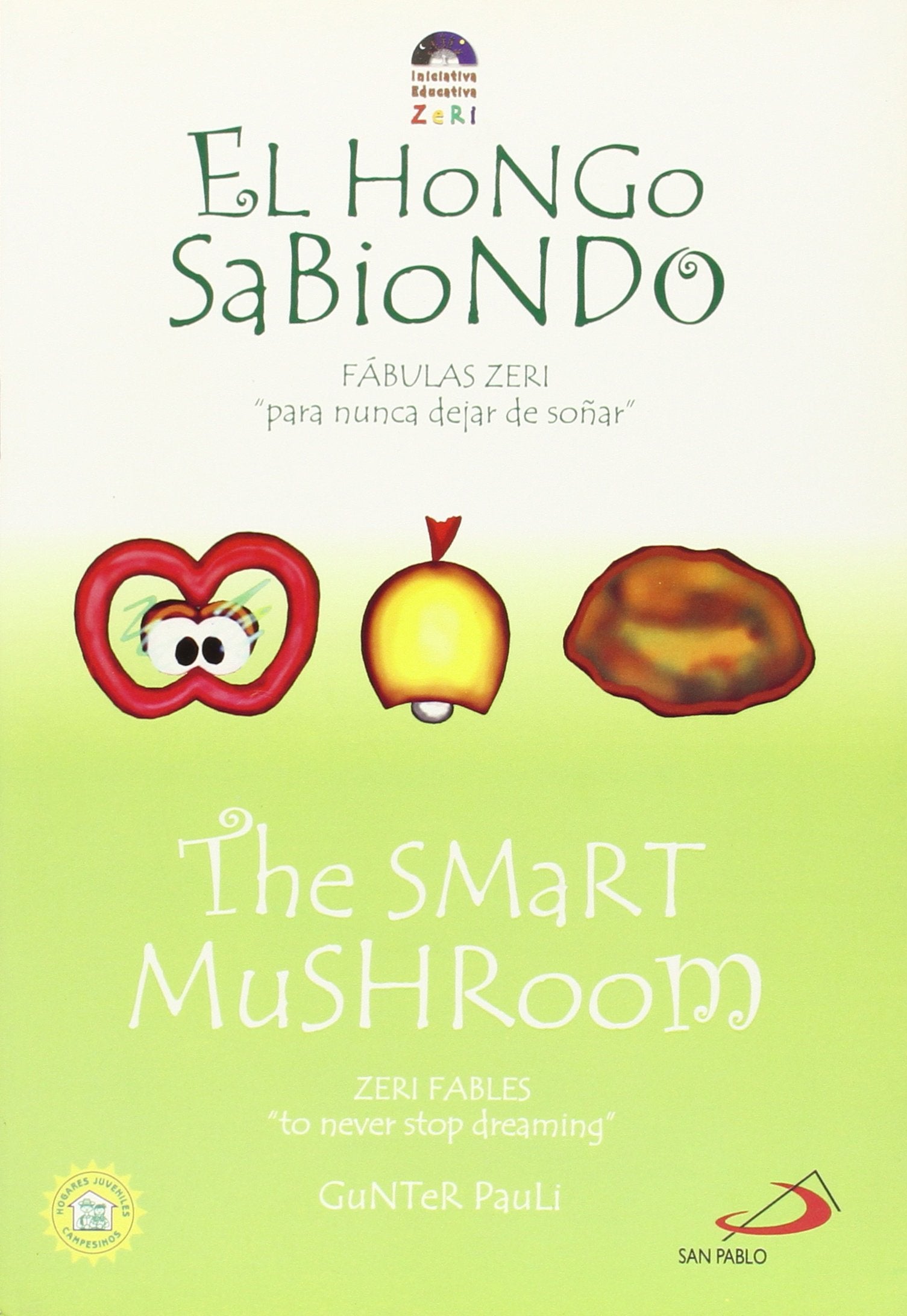 El Hongo Sabiondo / The Smart Mushroom: Fabulas Zeri 