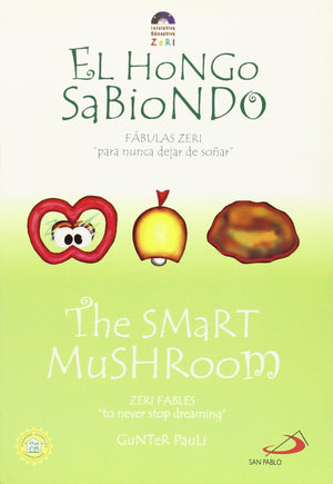 El Hongo Sabiondo / The Smart Mushroom: Fabulas Zeri 