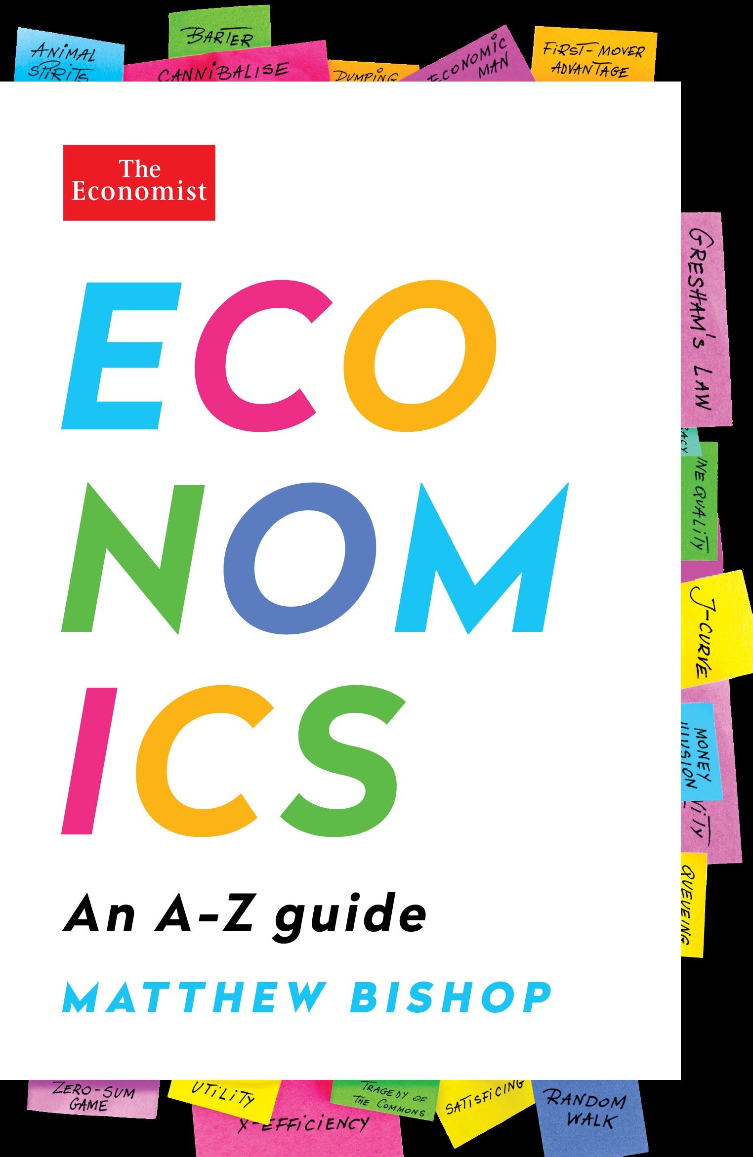 Economics: An Az Guide (Economist Books)