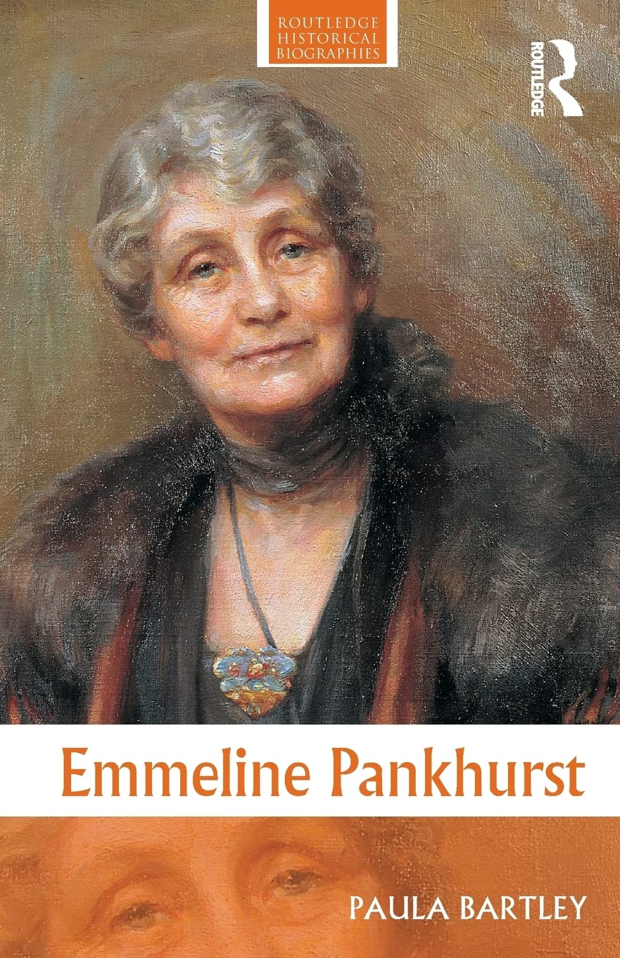 Emmeline Pankhurst (Routledge Historical Biographies),Used