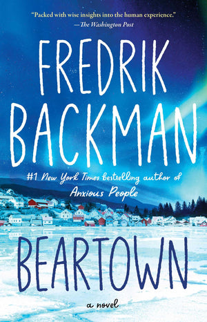Beartown: A Novel (Beartown Series),New