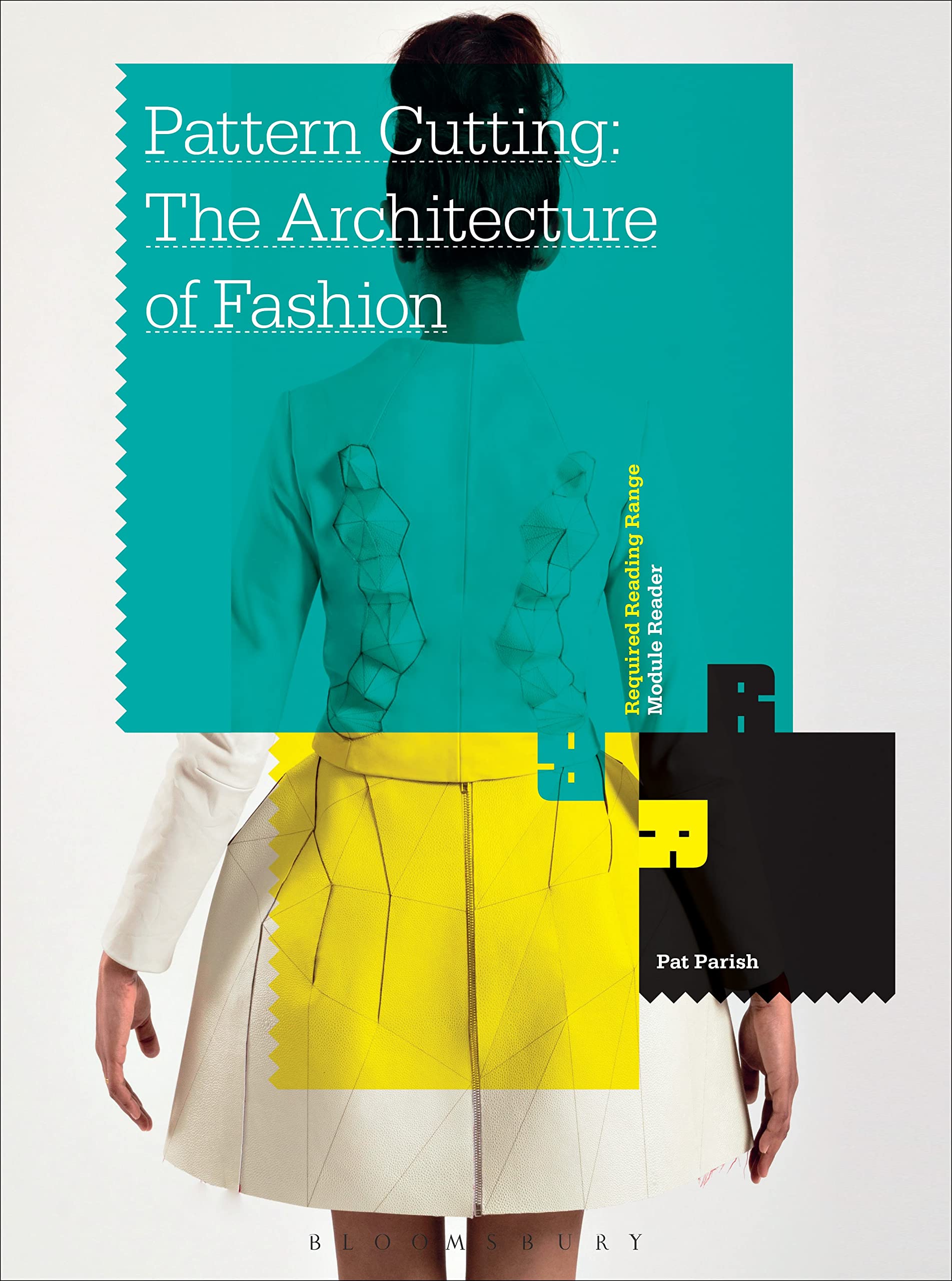 Pattern Cutting: The Architecture of Fashion (Required Reading Range),Used