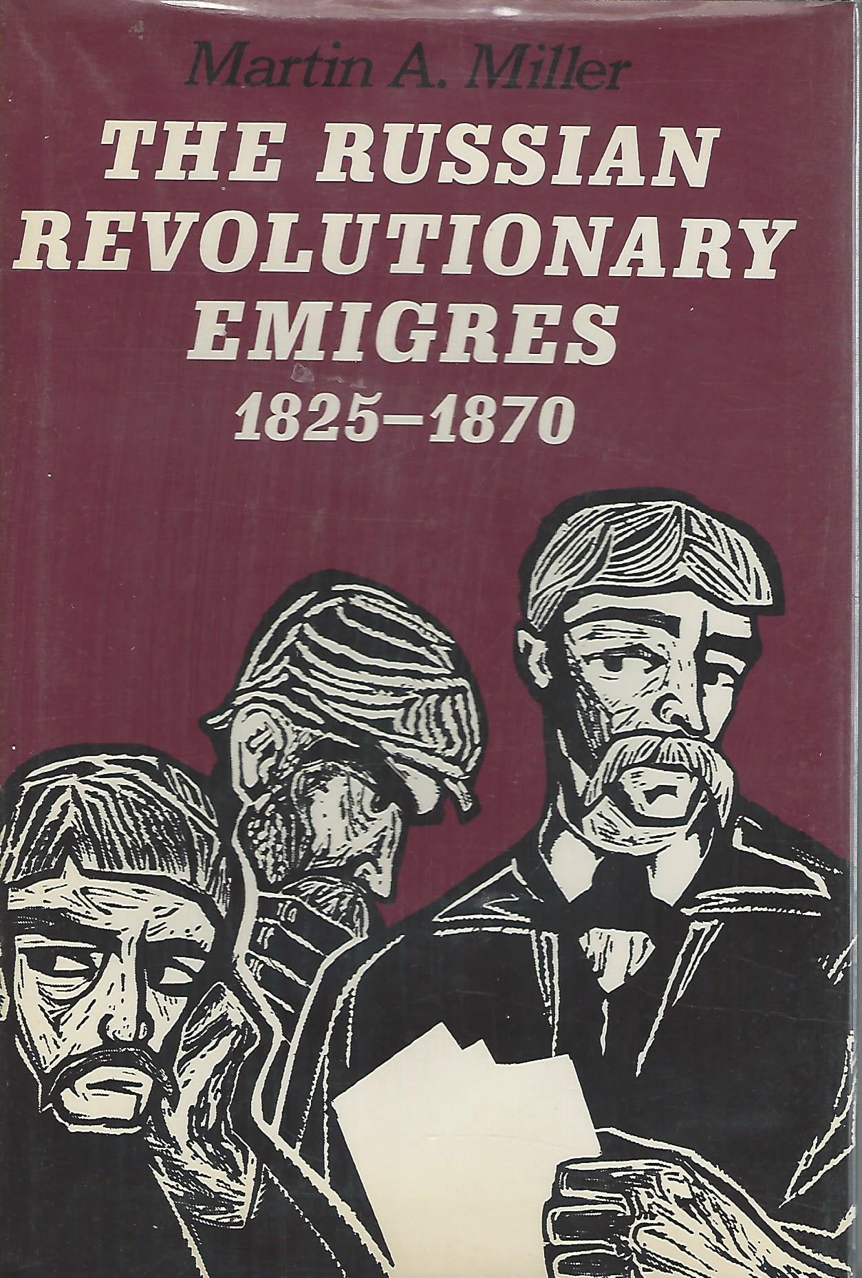 The Russian Revolutionary Emigres, 18251870 (The Johns Hopkins University Studies in Historical and Political Science),Used