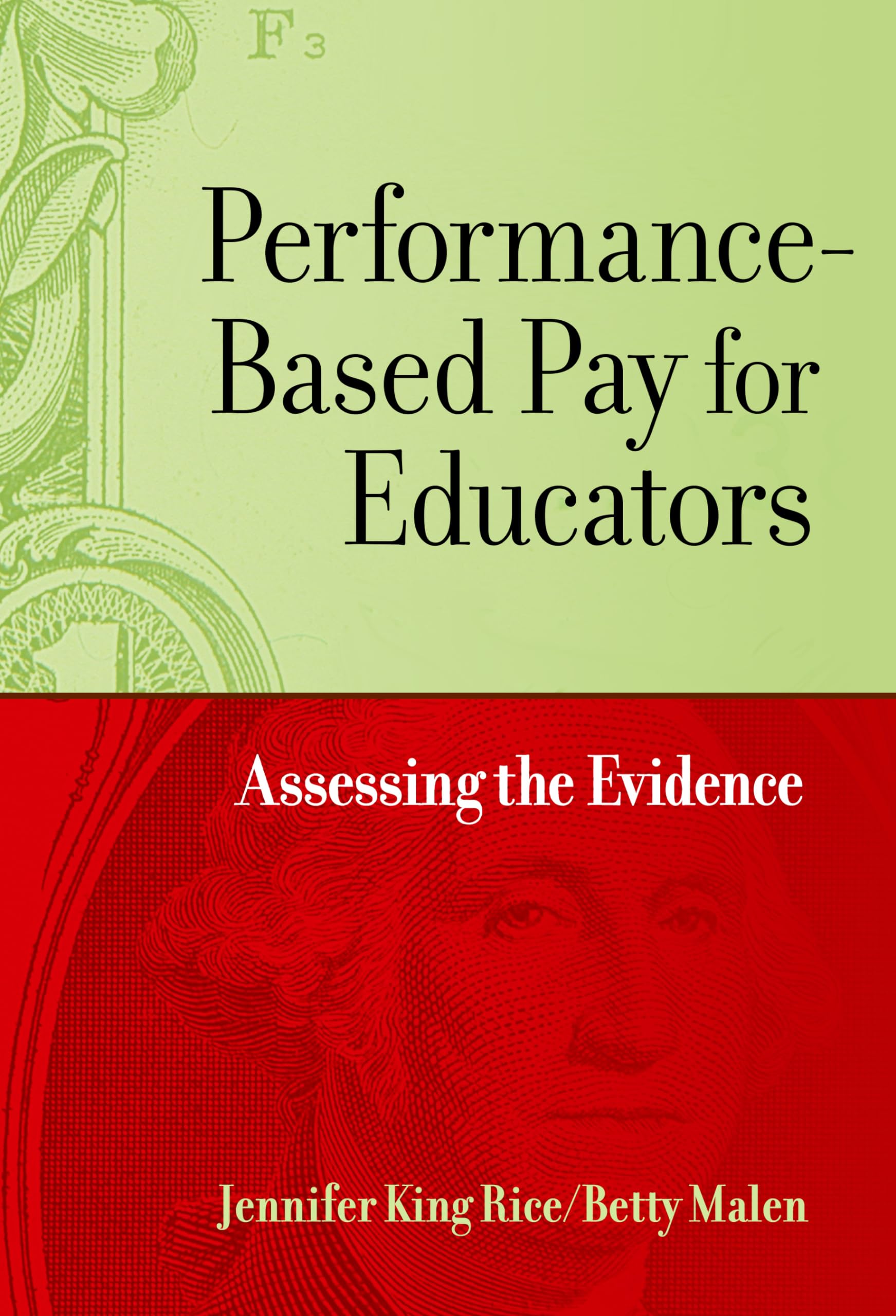 Performancebased Pay For Educators: Assessing The Evidence,Used