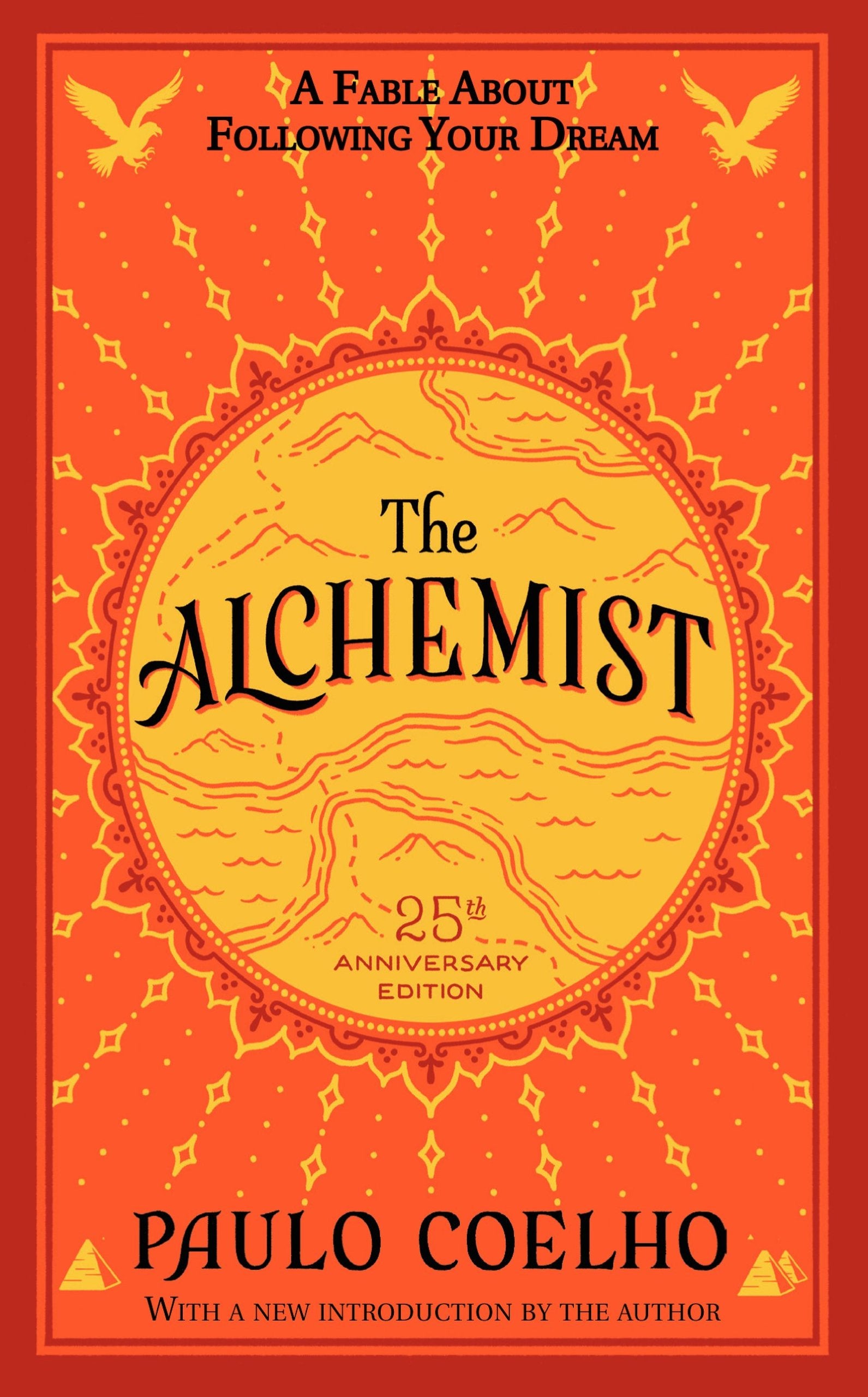 The Alchemist 25th Anniversary: A Fable About Following Your Dream,Used