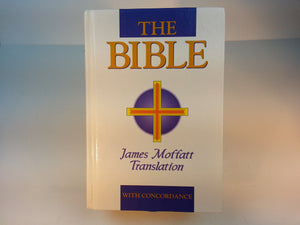 The Bible : James Moffatt Translation,Used
