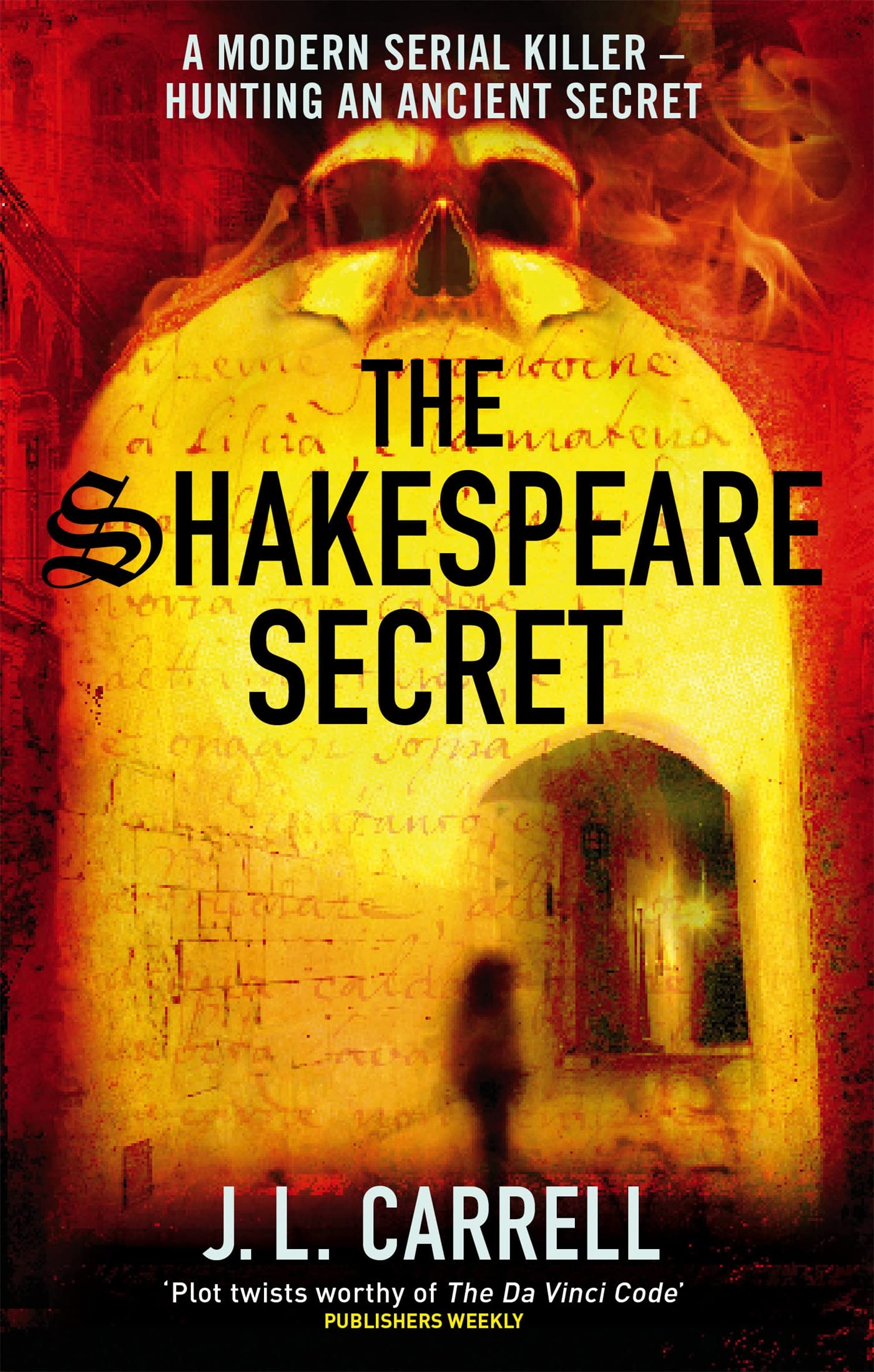 The Shakespeare Secret [Paperback] [Jan 01, 2008] J L CARRELL,Used
