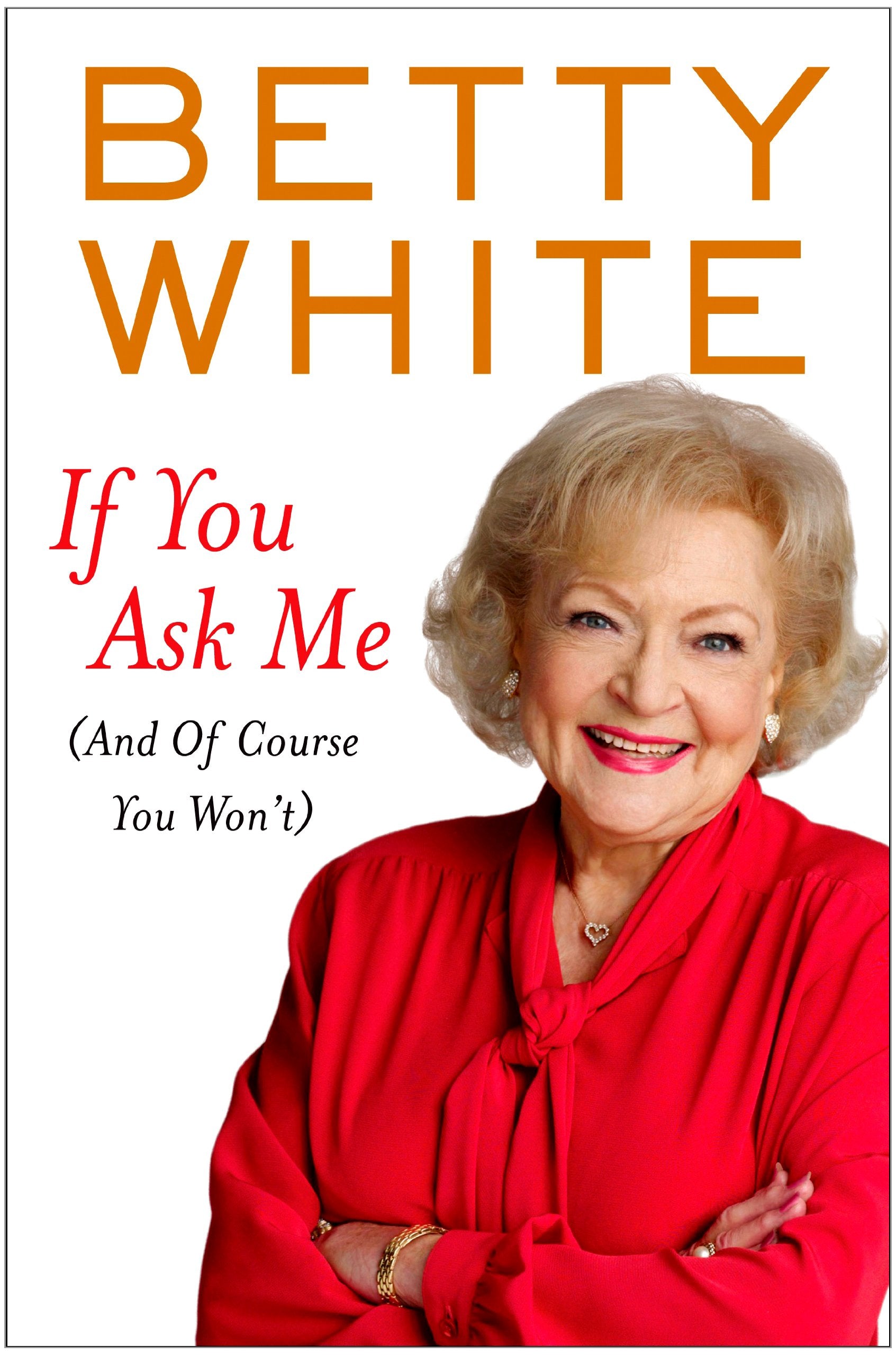 If You Ask Me: (And Of Course You Won't) (Thorndike Press Large Print Nonfiction Series),New