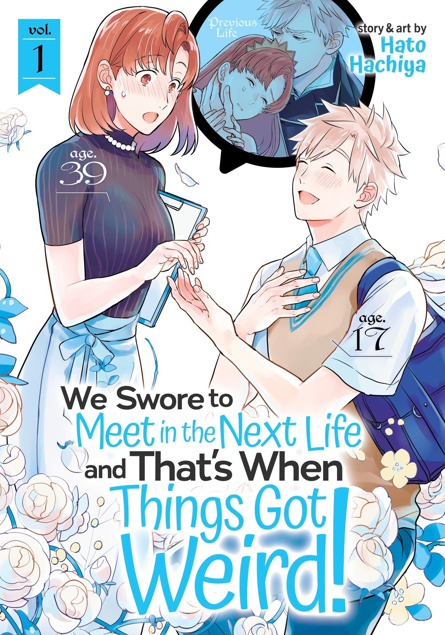 We Swore to Meet in the Next Life and That's When Things Got Weird! Vol. 1,Used