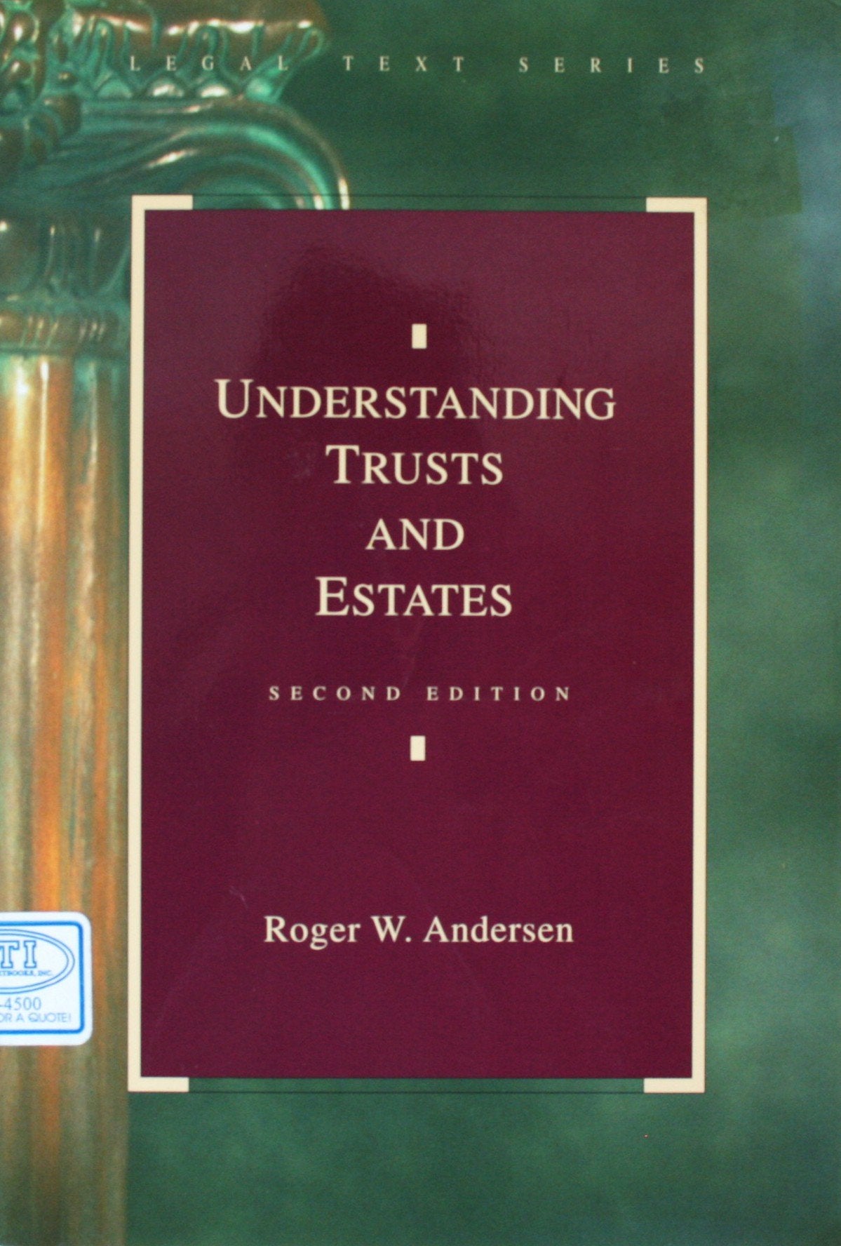 Understanding Trusts and Estates (Legal Text Series),Used