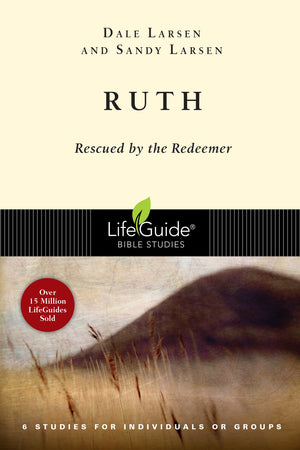 Ruth: Rescued by the Redeemer (LifeGuide Bible Studies),Used