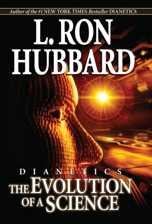 Dianetics: The Evolution Of A Science