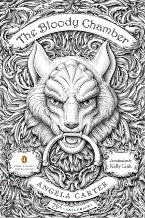 The Bloody Chamber: And Other Stories: 75thAnniversary Edition (Penguin Classics Deluxe Edition),Used