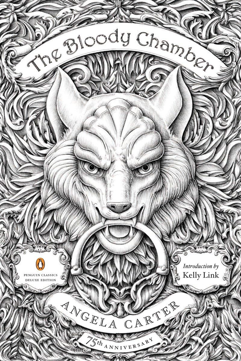 The Bloody Chamber: And Other Stories: 75thAnniversary Edition (Penguin Classics Deluxe Edition),Used