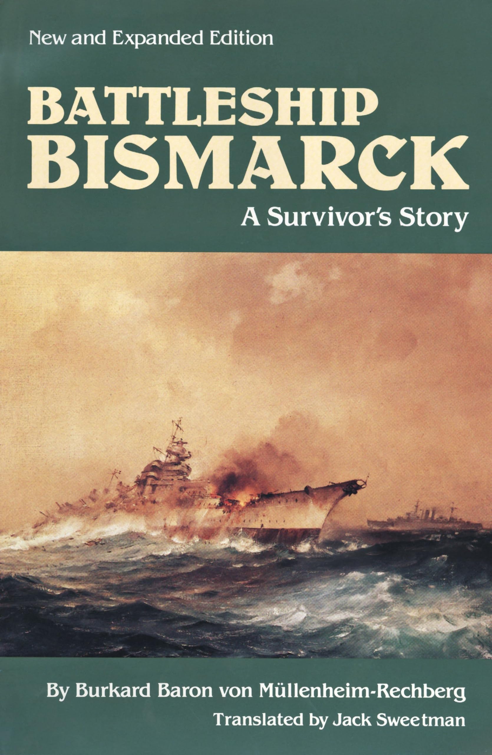 Battleship Bismarck: A Survivor s Story (Bluejacket Books)