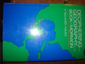 Deciphering the Geography of the Book of Mormon,Used