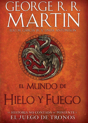 El Mundo de hielo y fuego / The World of Ice & Fire (Spanish Edition),Used