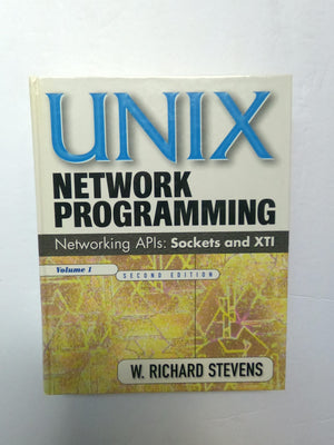 Unix Network Programming: Networking Apis: Sockets And Xti; Volume 1,Used