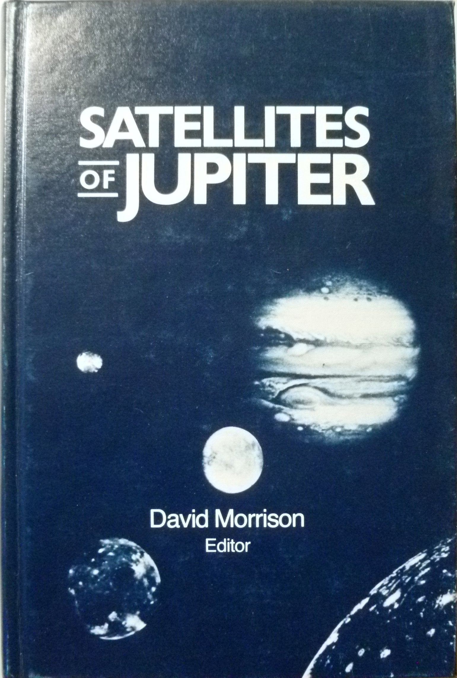 Satellites of Jupiter (Space Science Series),Used