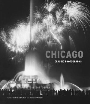 Chicago: Classic Photographs,Used