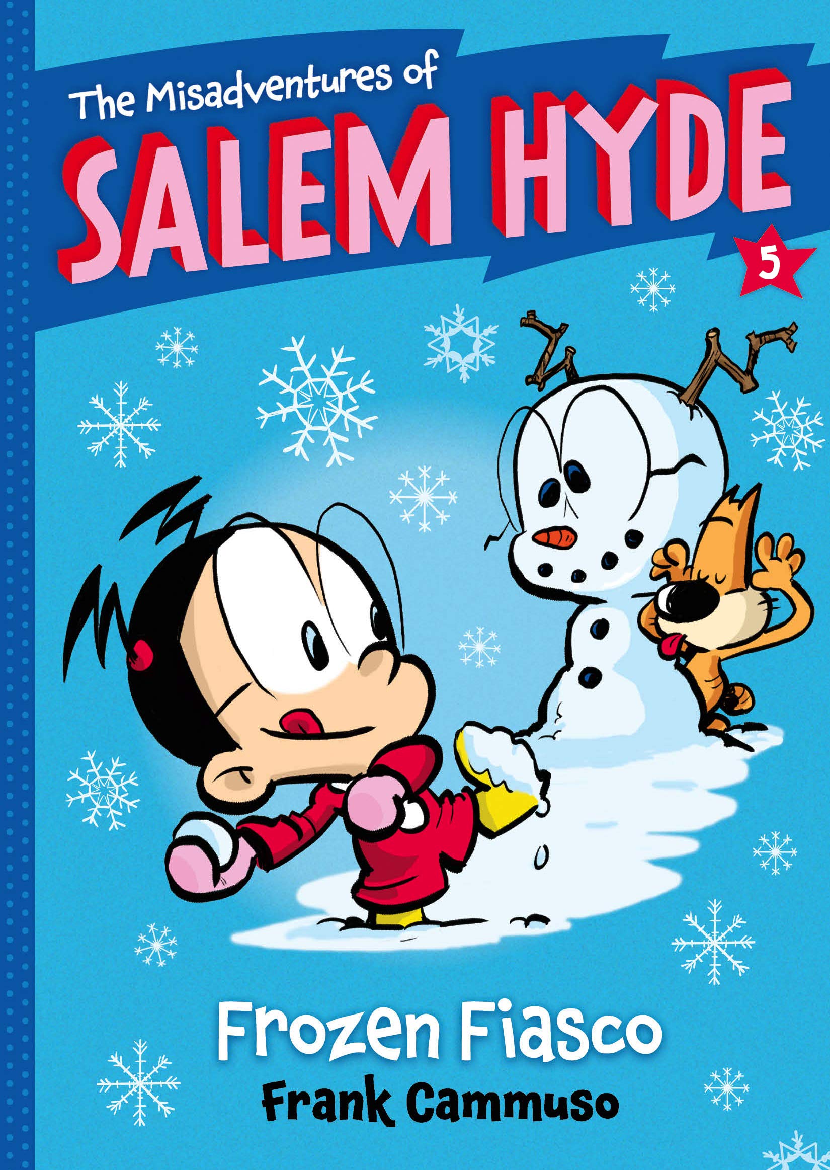 The Misadventures Of Salem Hyde: Book Five Frozen Fiasco