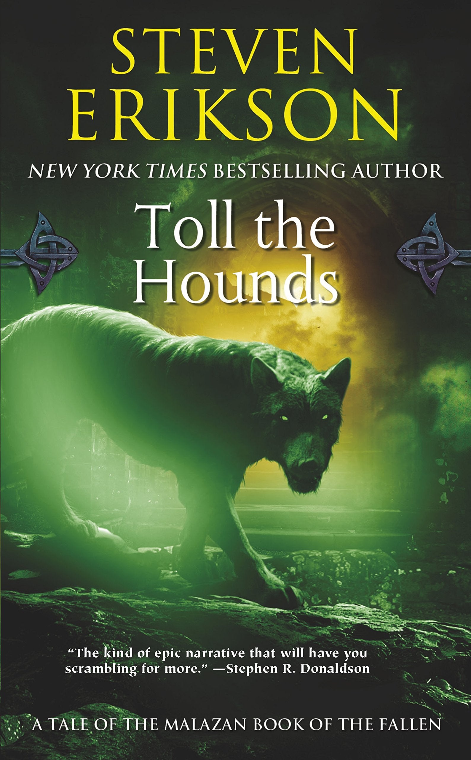 Toll the Hounds: Book Eight of The Malazan Book of the Fallen (Malazan Book of the Fallen, 8),New