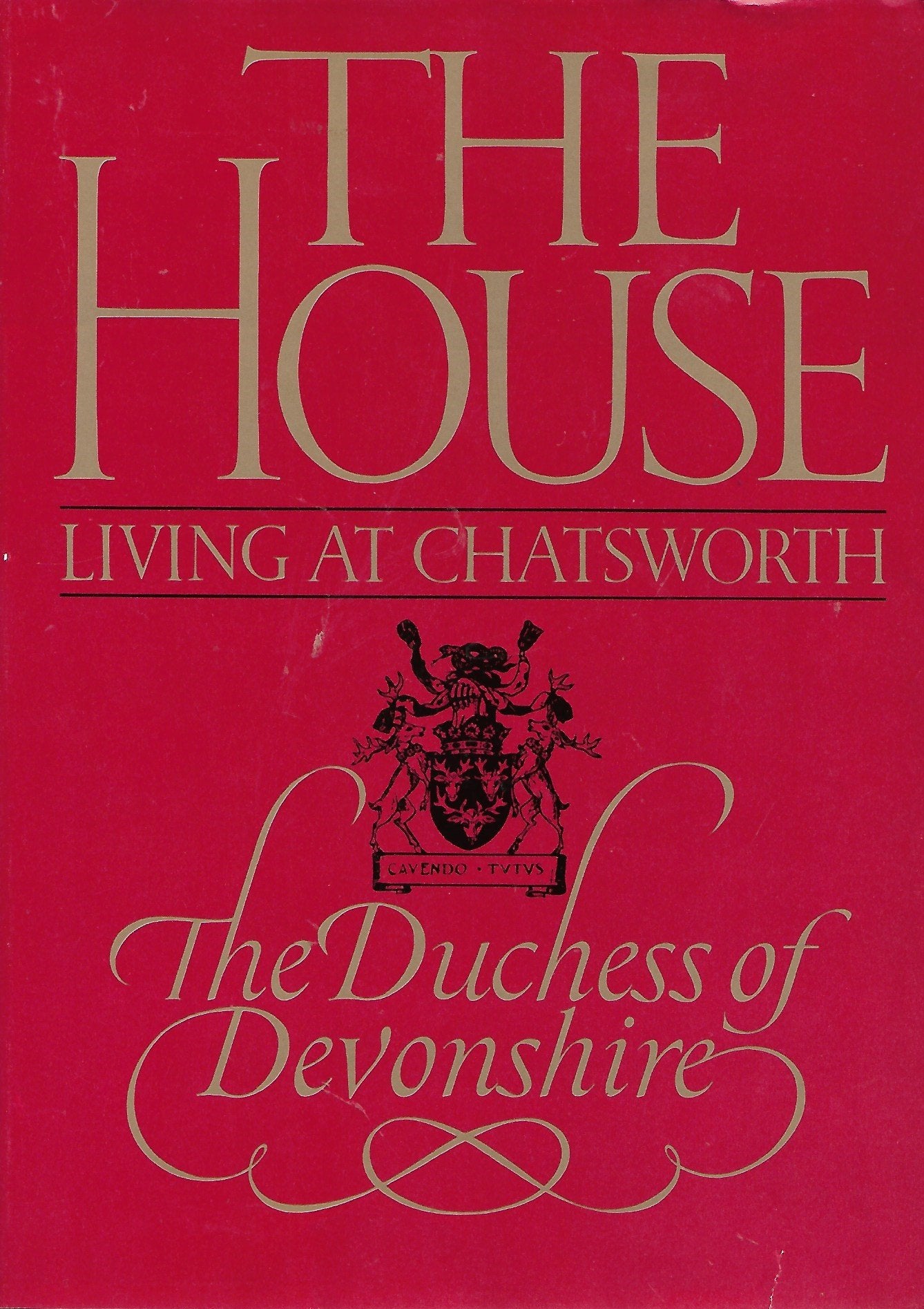 The House: Living at Chatsworth,New