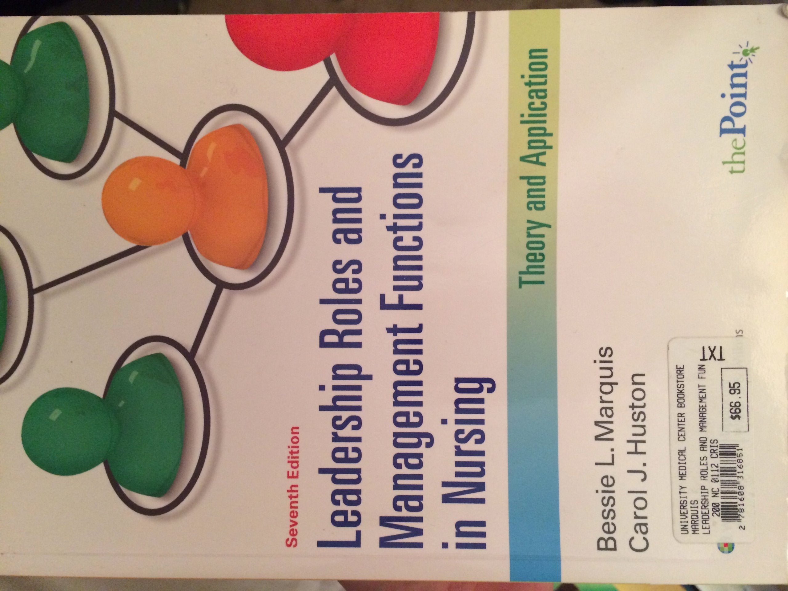 Leadership Roles and Management Functions in Nursing: Theory and Application,Used
