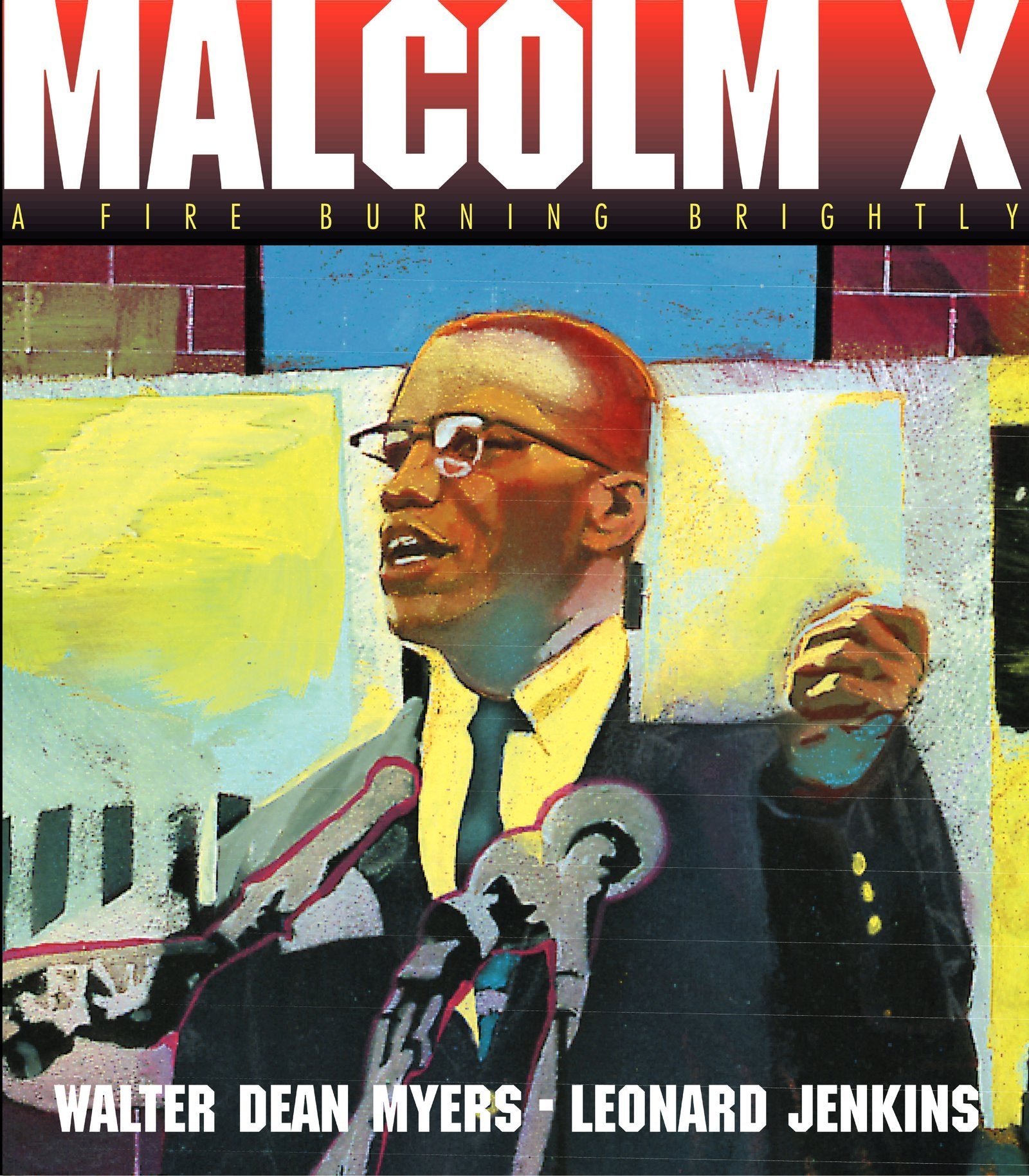 Malcolm X: A Fire Burning Brightly,Used