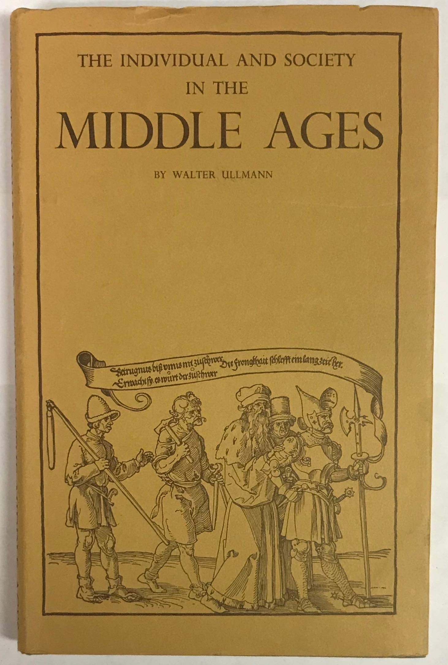 The Individual and Society in the Middle Ages,Used