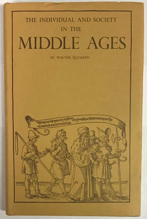 The Individual and Society in the Middle Ages,Used