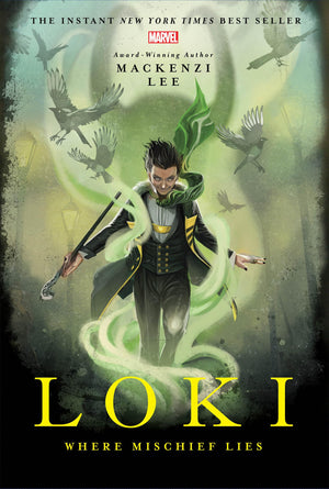 Loki: Where Mischief Lies (Marvel Rebels & Renegades)-used