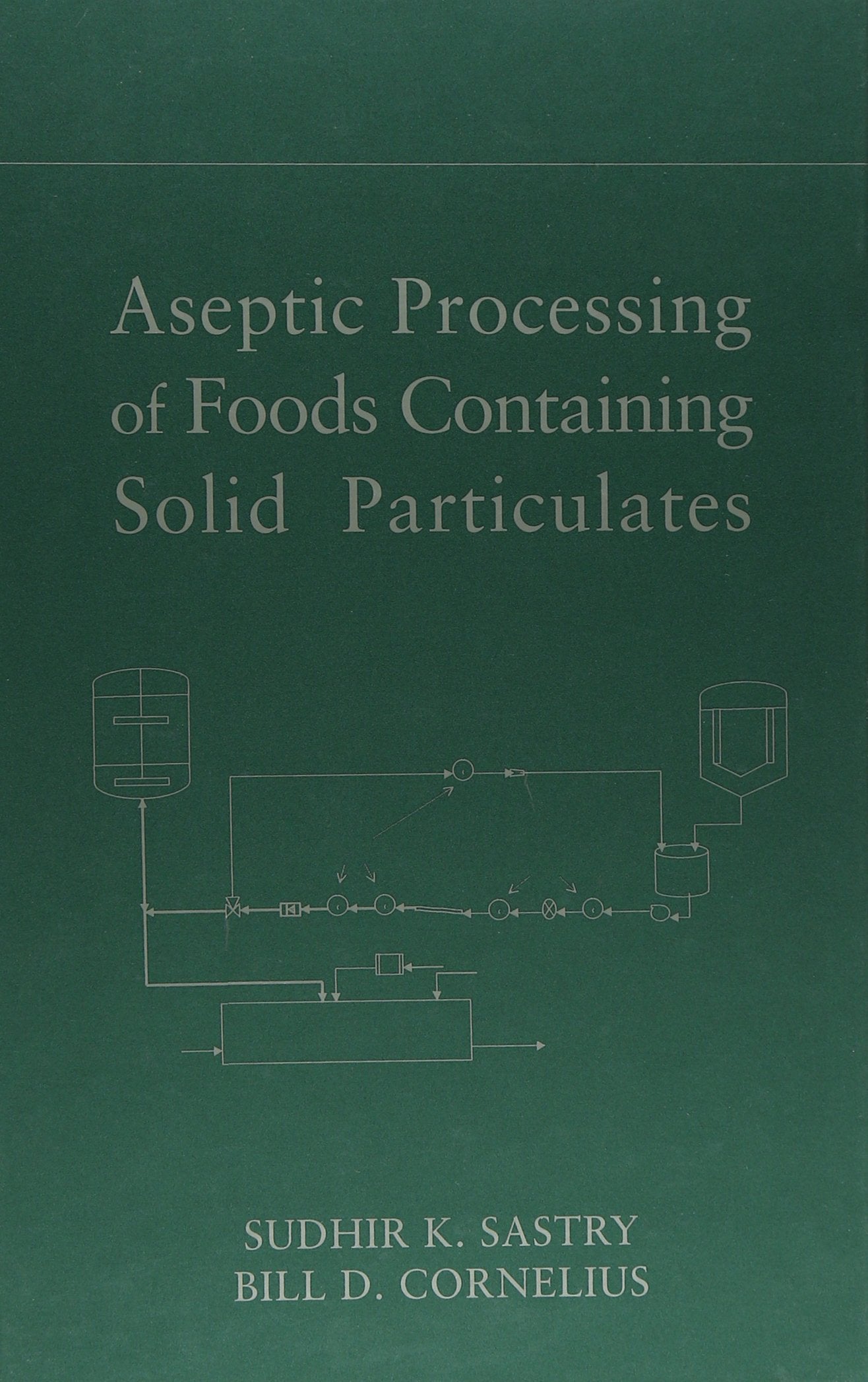Aseptic Processing of Foods Containing Solid Particulates,Used
