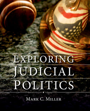 Exploring Judicial Politics,Used