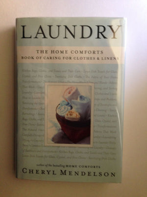 Laundry: The Home Comforts Book of Caring for Clothes and Linens,New