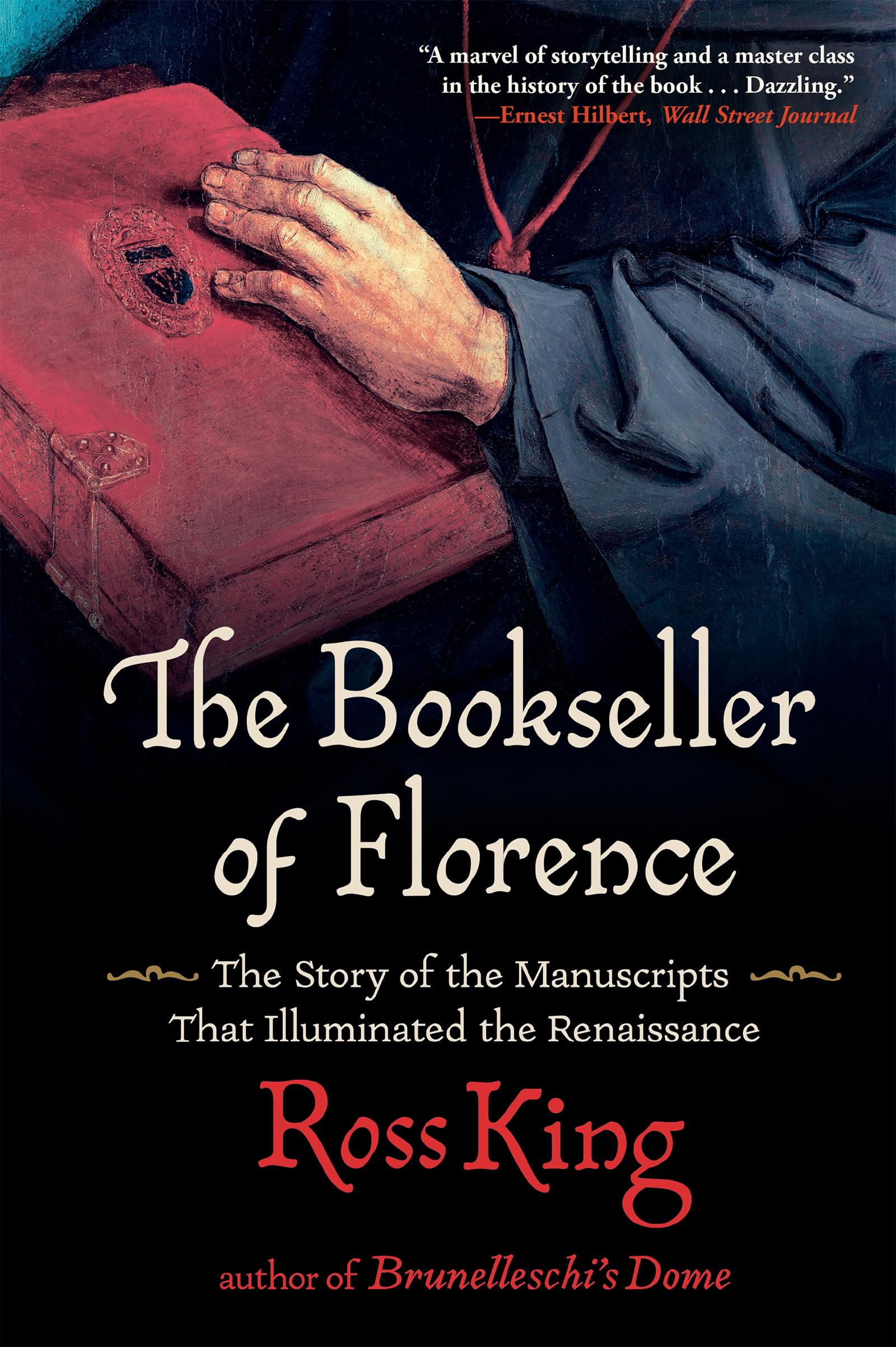 The Bookseller Of Florence: The Story Of The Manuscripts That Illuminated The Renaissance-used