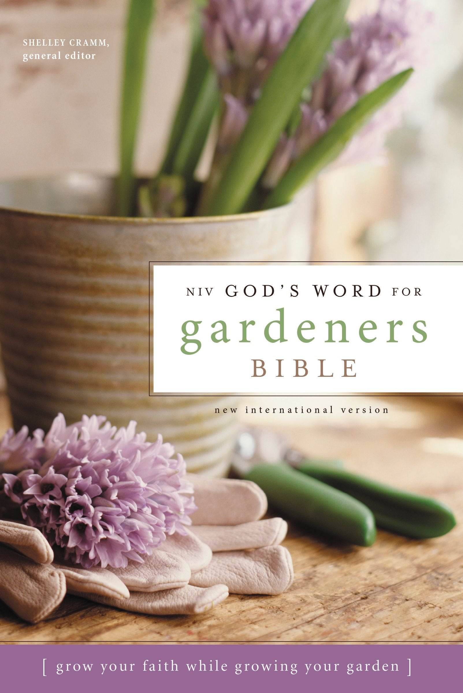 Niv, God'S Word For Gardeners, Hardcover: Grow Your Faith While Growing Your Garden