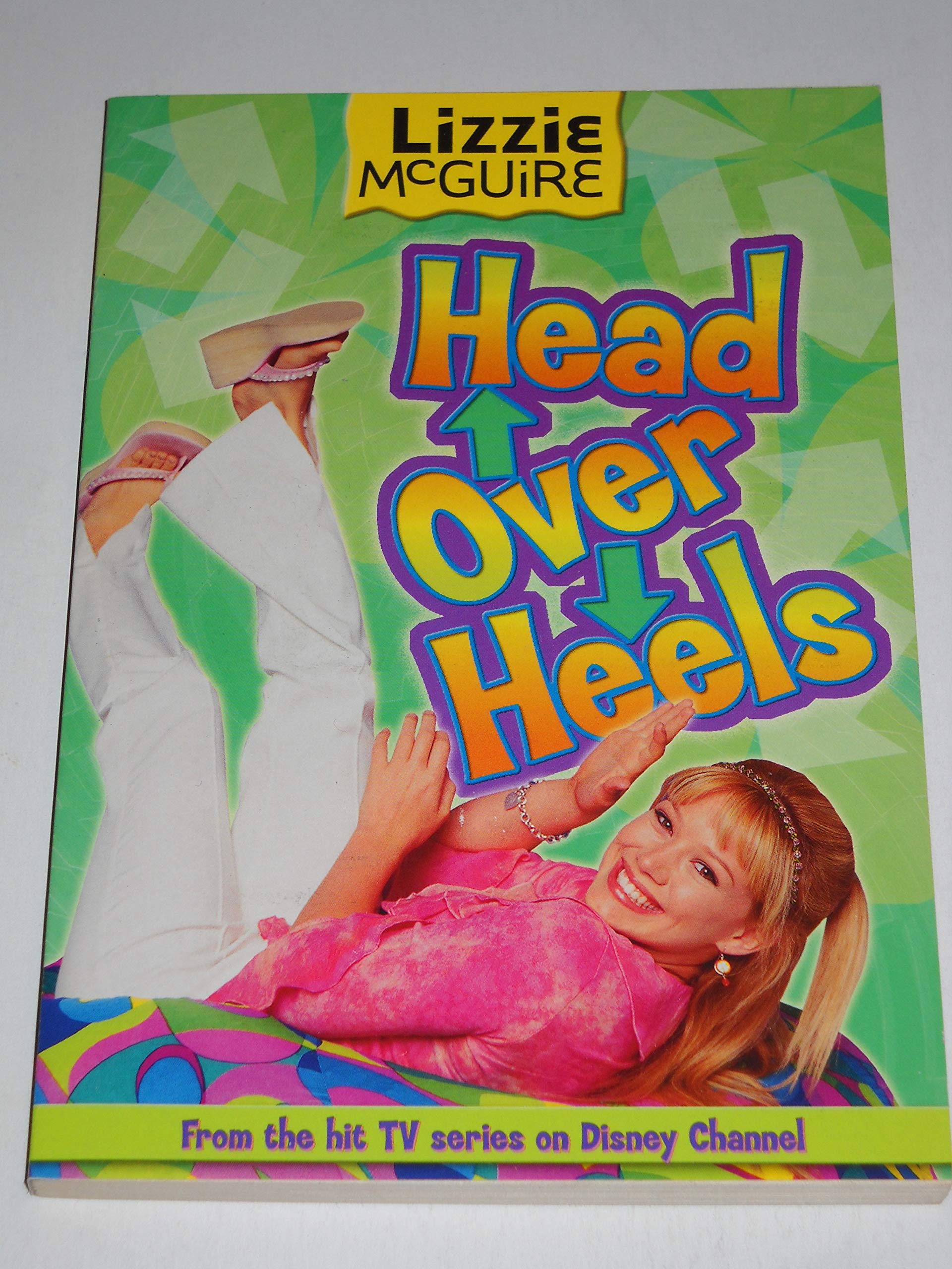 Head Over Heels (Lizzie McGuire #12),Used