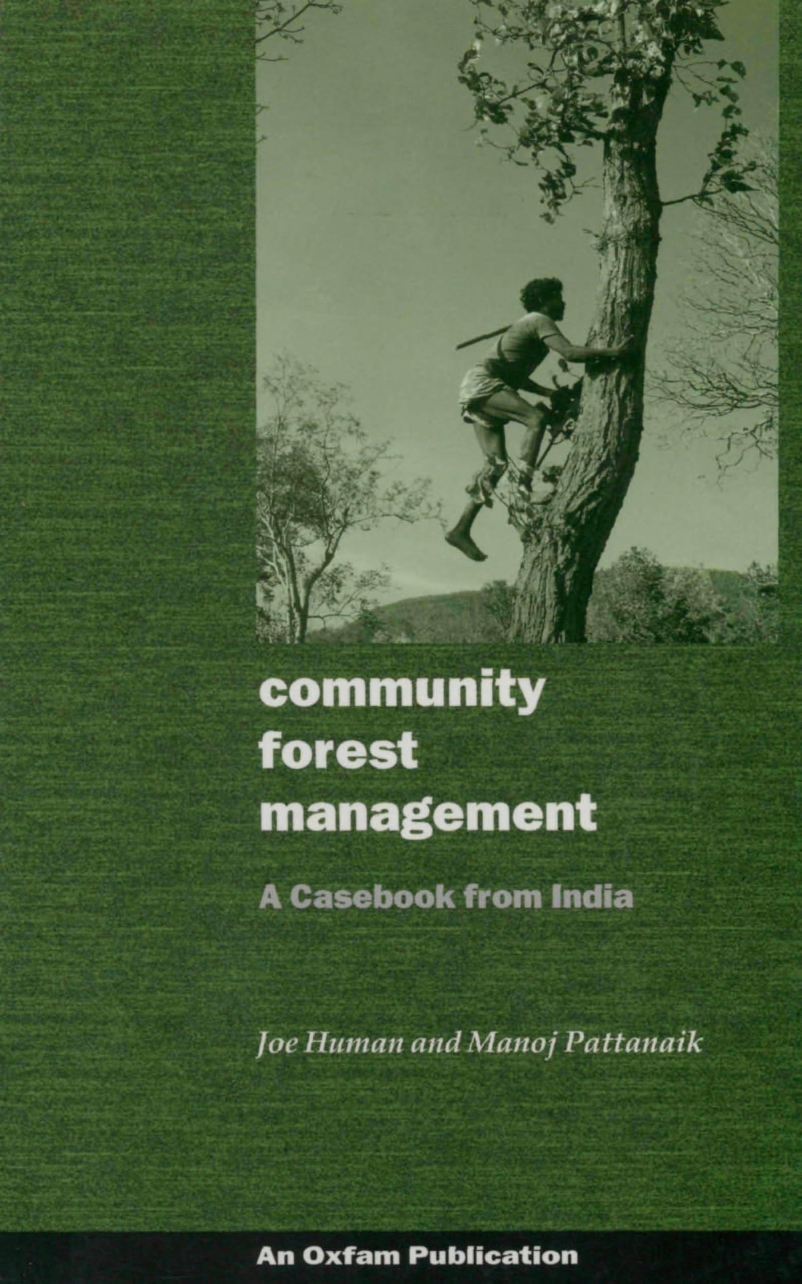 Community Forest Management: A Casebook From India (International Development),Used