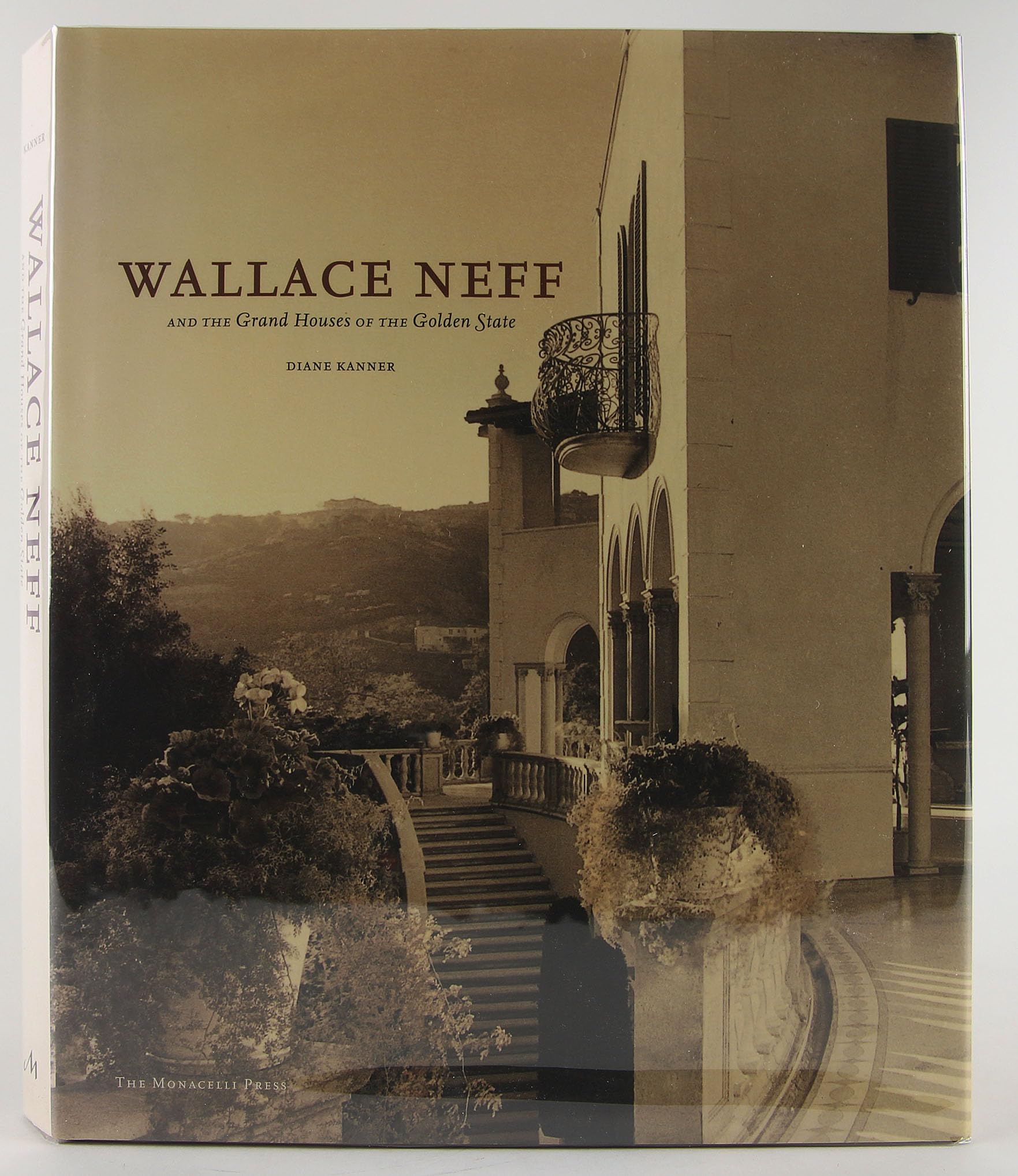 Wallace Neff And The Grand Houses Of The Golden State