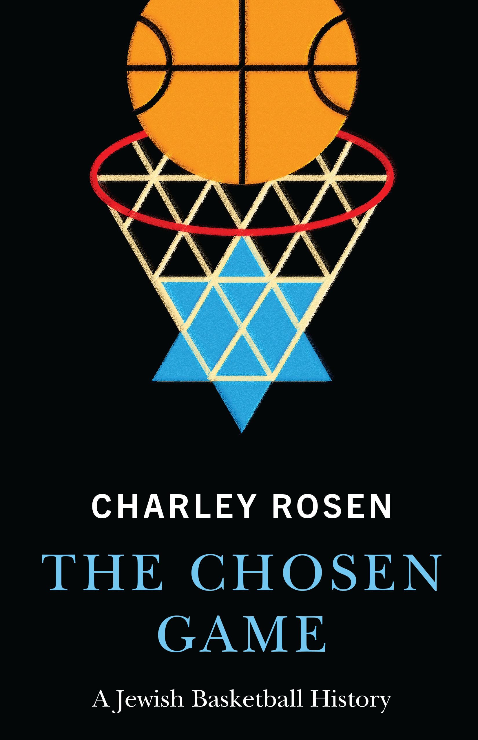 The Chosen Game: A Jewish Basketball History,Used