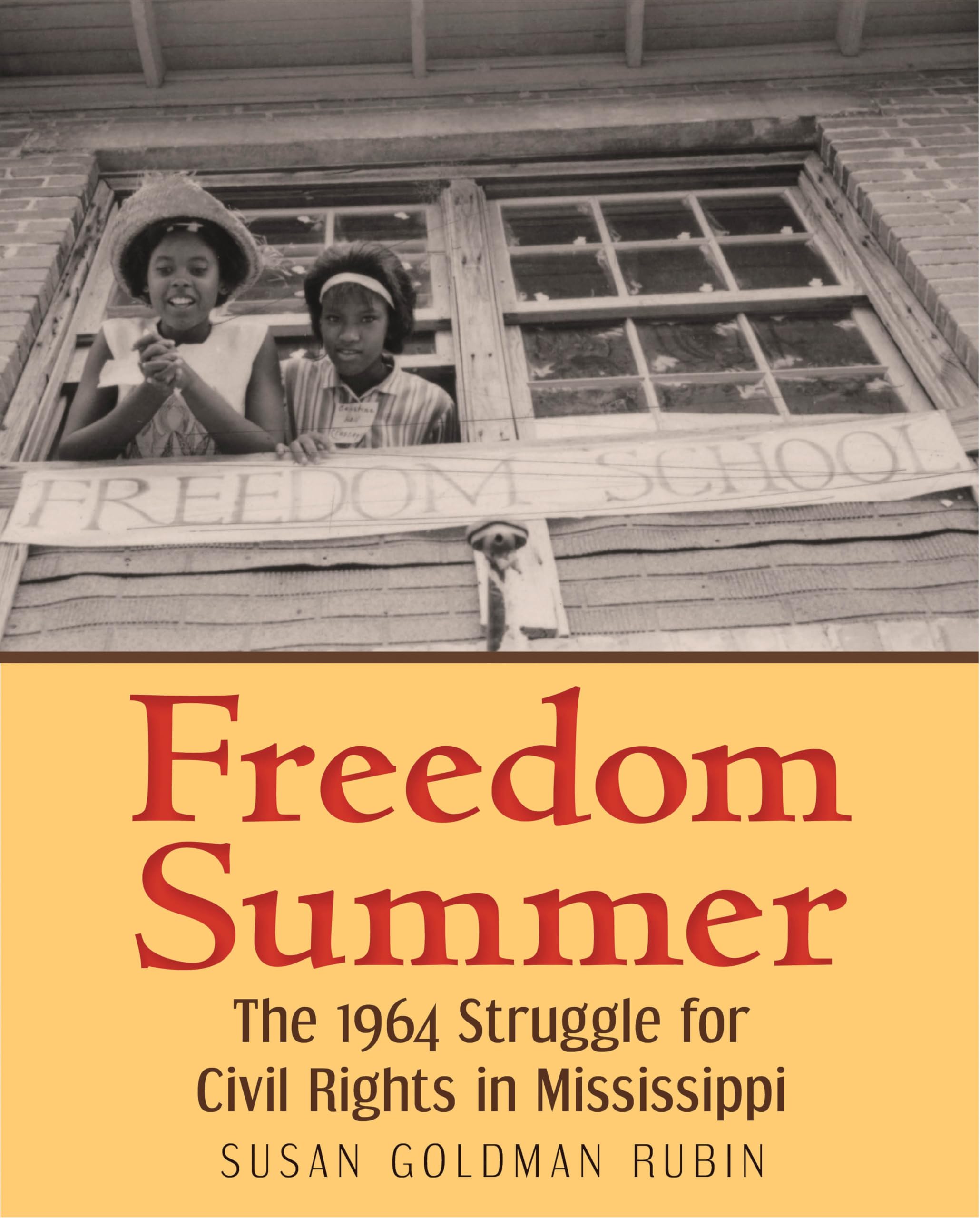 Freedom Summer: The 1964 Struggle for Civil Rights in Mississippi,Used