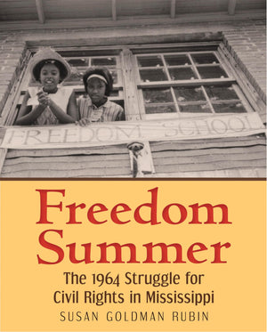 Freedom Summer: The 1964 Struggle for Civil Rights in Mississippi,Used