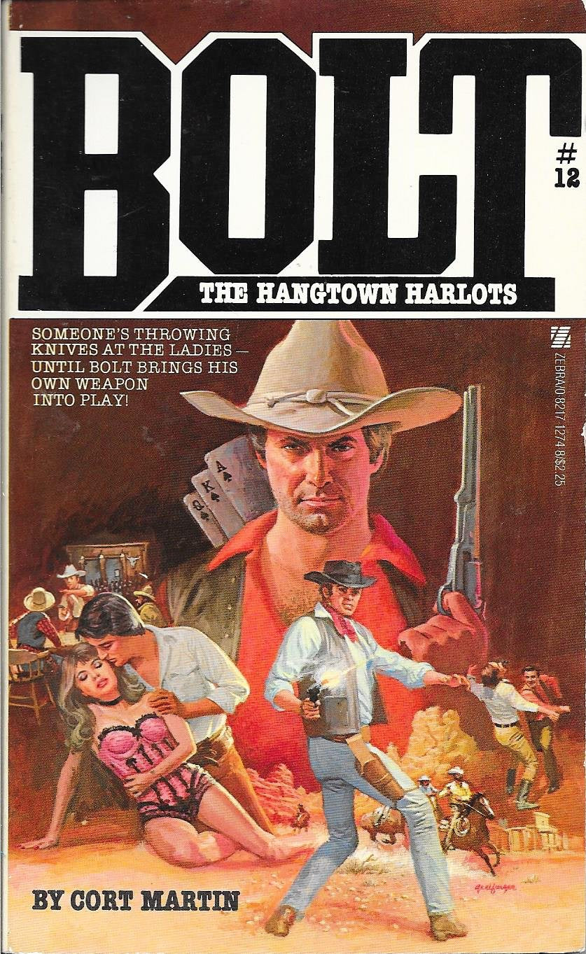Hangtown Harlots: Bolt No. 12,Used