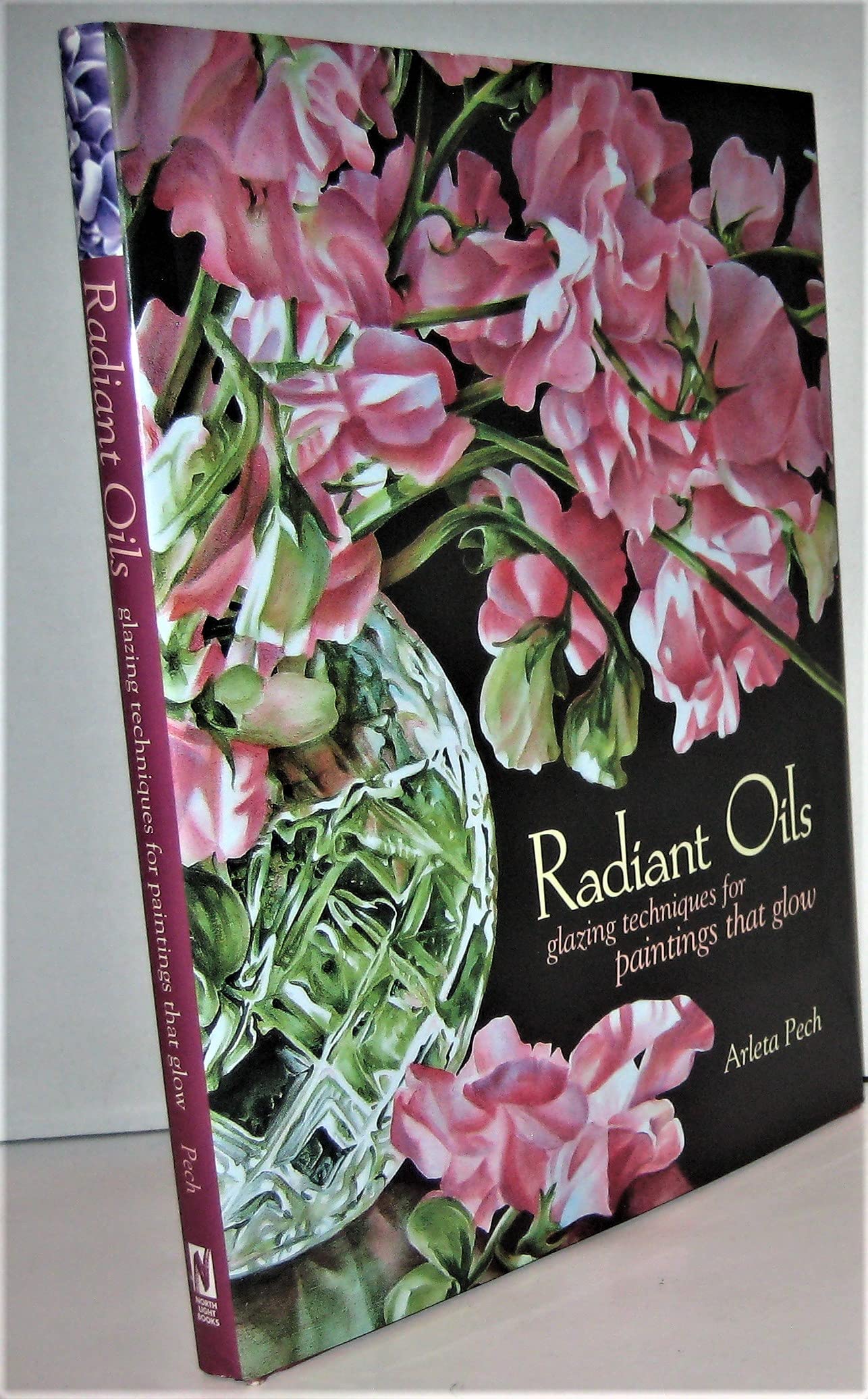 Radiant Oils: Glazing Techniques For Paintings That Glow