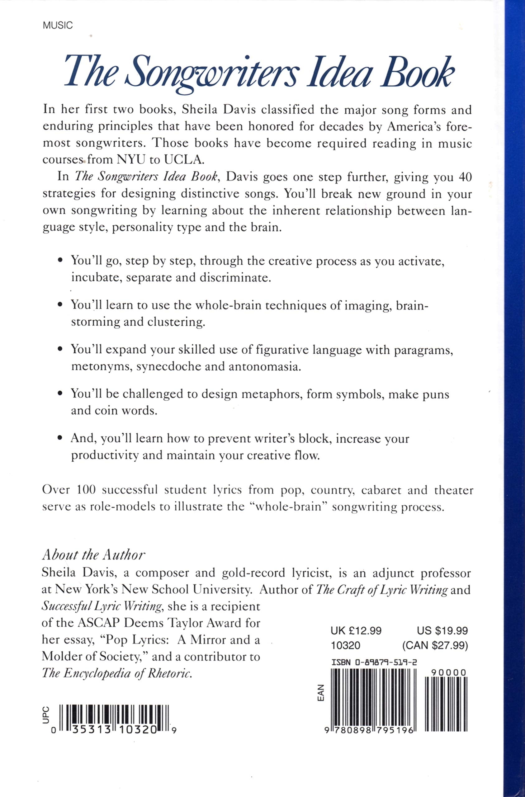 The Songwriters Idea Book: 40 Strategies To Excite Your Imagination, Help You Design Distinctive Songs, And Keep Your Creative F,New