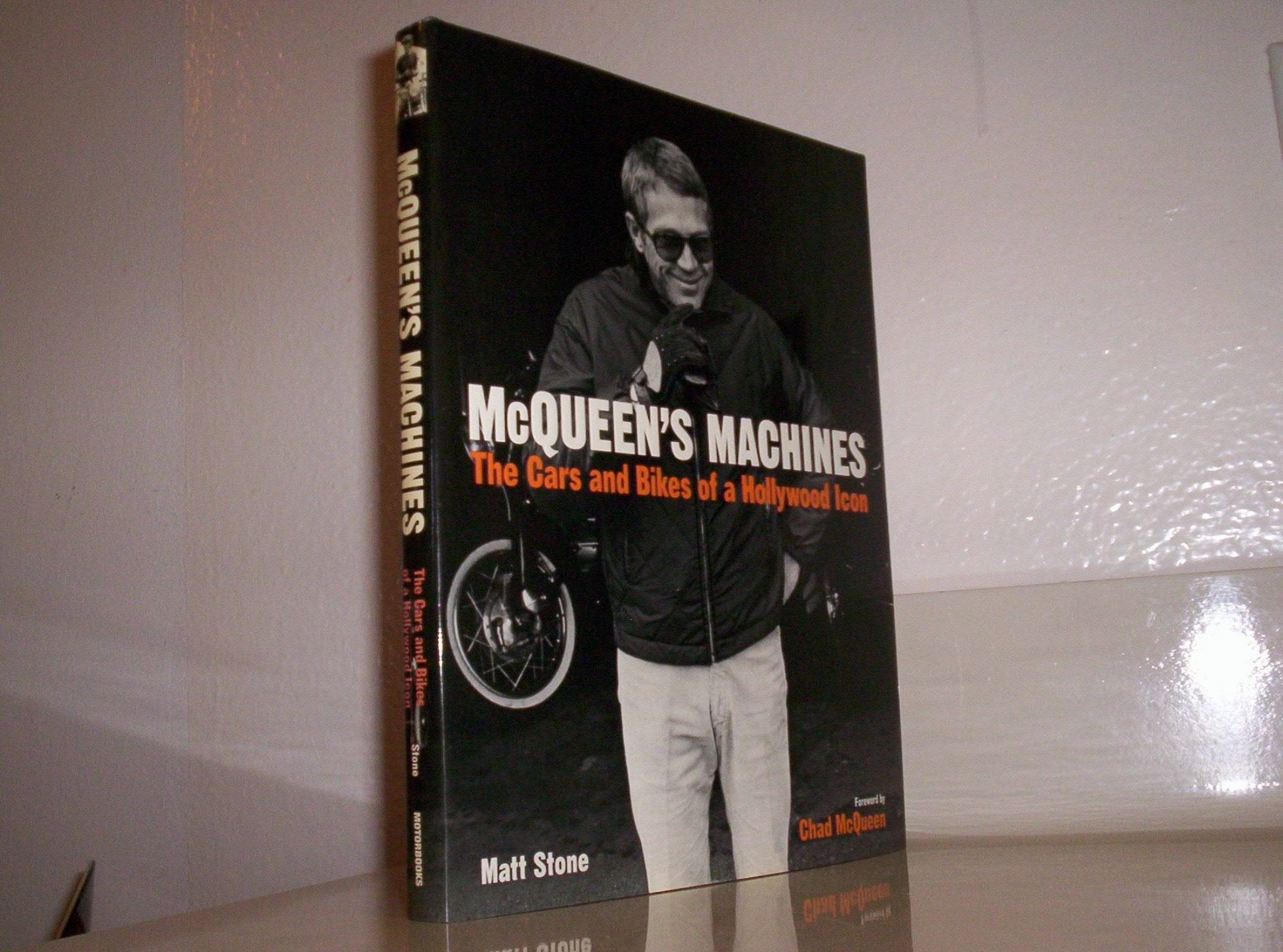 Mcqueen's Machines: The Cars and Bikes of a Hollywood Icon,Used